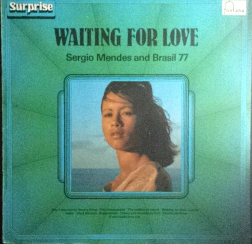 SÉRGIO MENDES - Sergio Mendes And Brasil 77 : Waiting For Love cover 