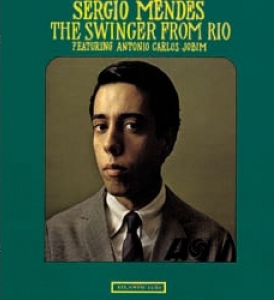 SÉRGIO MENDES - The Swinger From Rio (aka The Beat Of Brazil) cover 