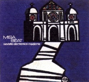 SEXTETO ELECTRÓNICO MODERNO - Misa Beat cover 