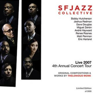 SF JAZZ COLLECTIVE - Live 2007 4th Annual Concert Tour cover 