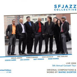 SF JAZZ COLLECTIVE - Live 2008 5th Annual Concert Tour cover 
