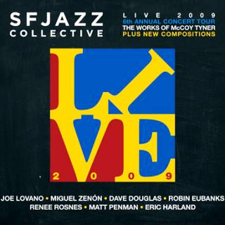 SF JAZZ COLLECTIVE - Live 2009 6th Annual Concert Tour cover 