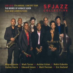 SF JAZZ COLLECTIVE - Live 2010 7th Annual Concert Tour cover 
