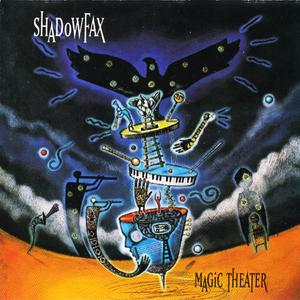 SHADOWFAX - Magic Theater cover 