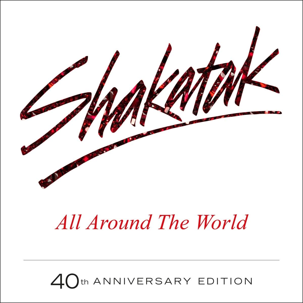 SHAKATAK - All Around The World : 40th Anniversary Edition cover 