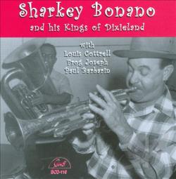 SHARKEY BONANO - Sharkey Bonano And His Kings Of Dixieland cover 