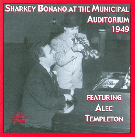 SHARKEY BONANO - Sharkey Bonano at the Municipal Auditorium 1949 cover 