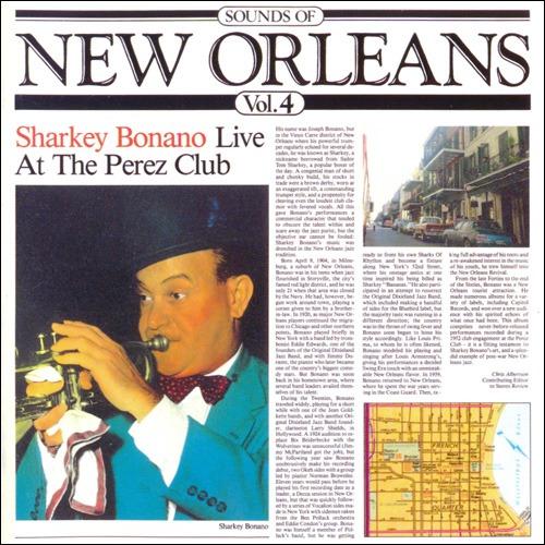 SHARKEY BONANO - Sharkey Bonano Live At The Perez Club : Sounds Of New Orleans Vol. 4 cover 