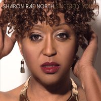 SHARON RAE NORTH - Sincerely Yours cover 