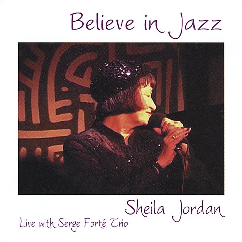 SHEILA JORDAN - Believe in Jazz cover 