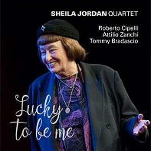 SHEILA JORDAN - Lucky To Be Me cover 
