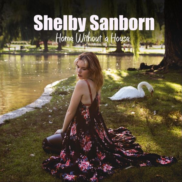 SHELBY SANBORN - Home Without a House cover 