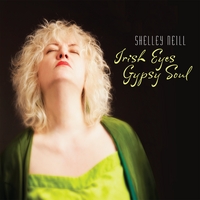 SHELLEY NEILL - Irish Eyes Gypsy Soul cover 