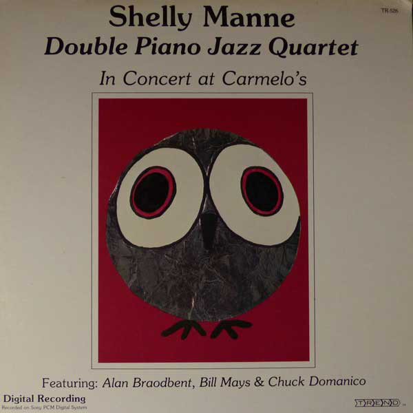 SHELLY MANNE - Double Piano Jazz Quartet In Concert At Carmelo's cover 