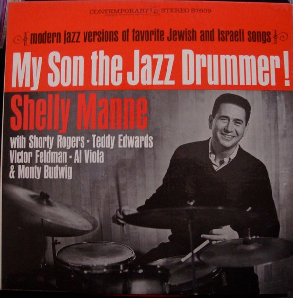SHELLY MANNE - My Son the Jazz Drummer! (aka Steps to the Desert) cover 