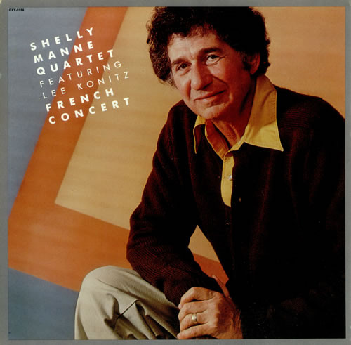 SHELLY MANNE - Shelly Manne Quartet Featuring Lee Konitz : French Concert cover 