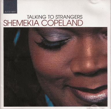 SHEMEKIA COPELAND - Talking To Strangers cover 