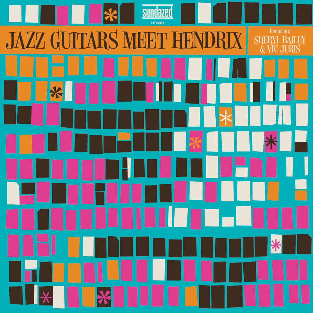 SHERYL BAILEY - Jazz Guitars Meet Hendrix cover 