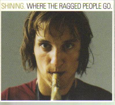 SHINING - Where The Ragged People Go cover 