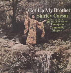 SHIRLEY CAESAR - Get Up My Brother cover 