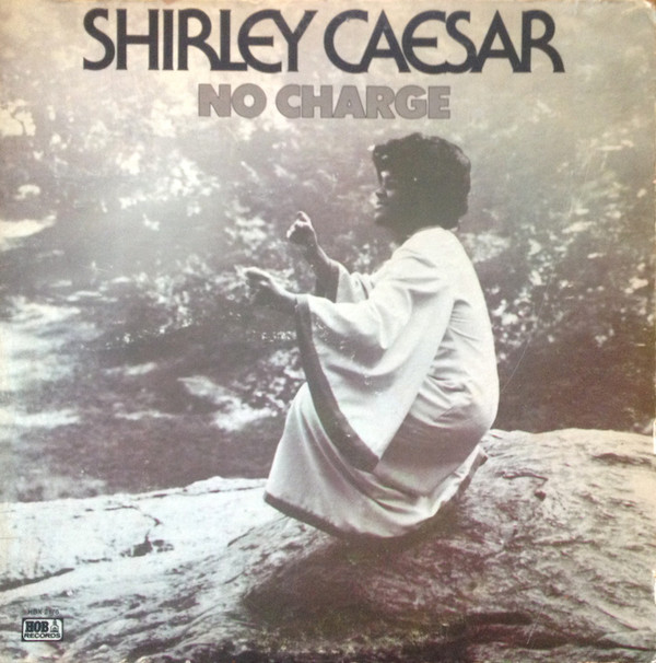 SHIRLEY CAESAR - No Charge cover 