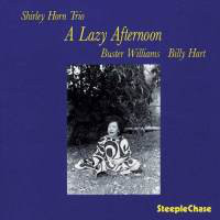 SHIRLEY HORN - A Lazy Afternoon cover 