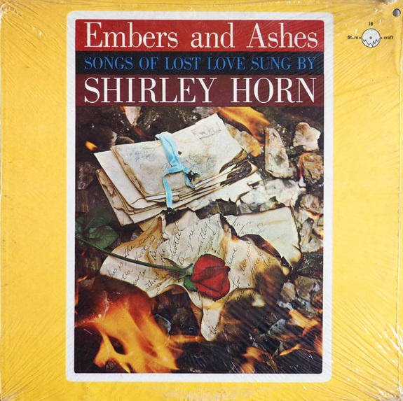 SHIRLEY HORN - Embers and Ashes cover 