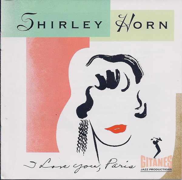 SHIRLEY HORN - I Love You, Paris cover 