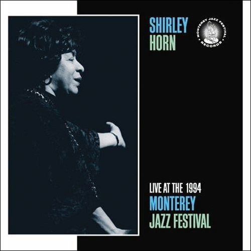 SHIRLEY HORN - Live at the 1994 Monterey Jazz Festival cover 