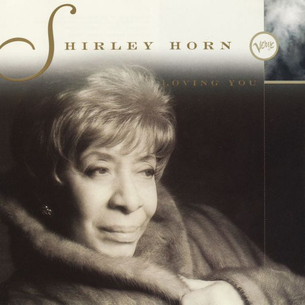 SHIRLEY HORN - Loving You cover 