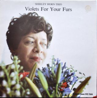 SHIRLEY HORN - Violets for Your Furs cover 