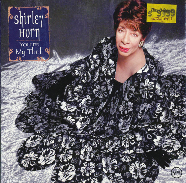 SHIRLEY HORN - You're My Thrill cover 