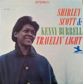 SHIRLEY SCOTT - Shirley Scott & Kenny Burrell : Travelin´ Light cover 