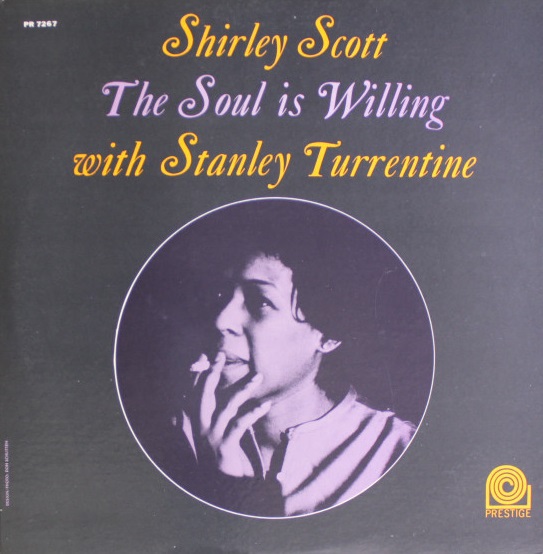 SHIRLEY SCOTT - The Soul Is Willing cover 