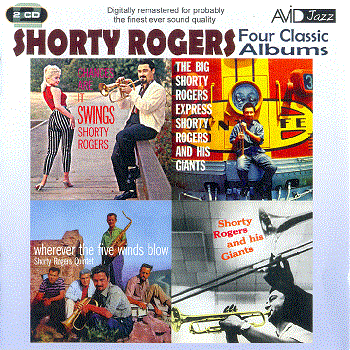SHORTY ROGERS - Four Classic Albums cover 