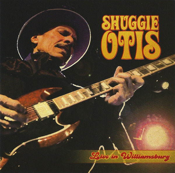 SHUGGIE OTIS - Live In Williamsburg cover 