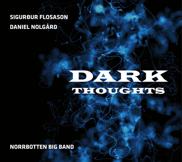SIGURÐUR FLOSASON - Dark Thoughts cover 