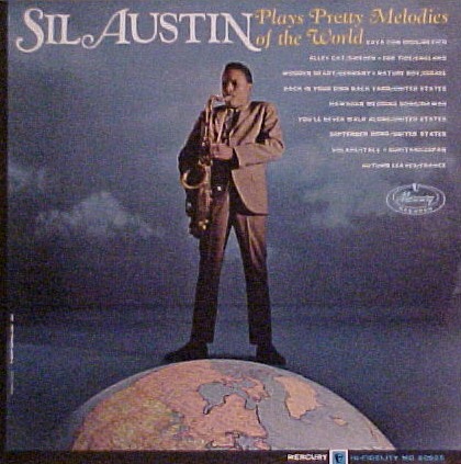 SIL AUSTIN - Plays Pretty Melodies Of The World cover 