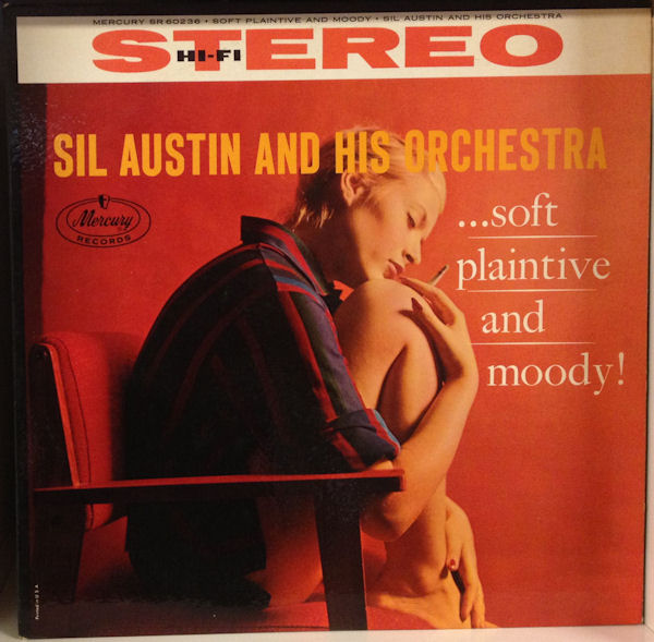 SIL AUSTIN - ...Soft, Plaintive and Moody! cover 