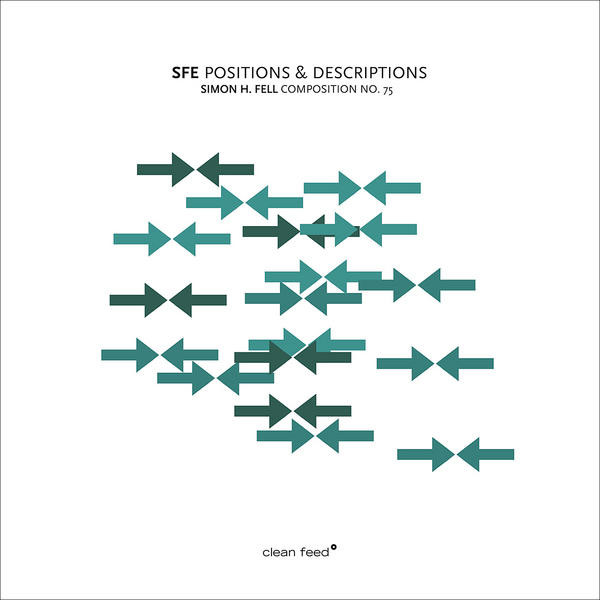 SIMON H FELL - SFE ‎: Positions & Descriptions - Simon H. Fell Composition No. 75 cover 