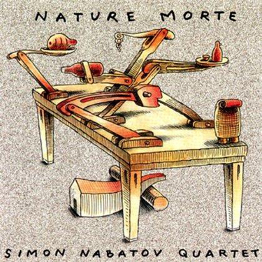 SIMON NABATOV - Simon Nabatov Quartet ‎: Nature Morte cover 