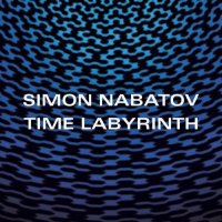 SIMON NABATOV - Time Labyrinth cover 