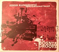 SINAN ALIMANOVIĆ - Bosnia Groove cover 