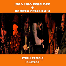 SING SING PENELOPE - Stirli People - In Jazzga (with Andrzej Przybielski) cover 