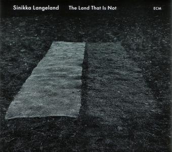 SINIKKA LANGELAND - The Land That Is Not cover 