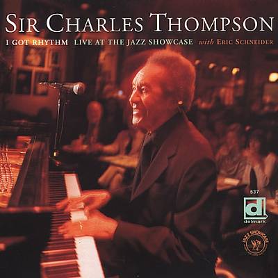 SIR CHARLES THOMPSON - I Got Rhythm: Live at the Jazz Showcase cover 