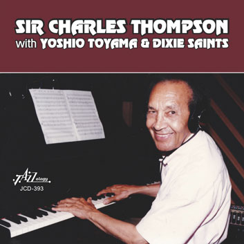 SIR CHARLES THOMPSON - Sir Charles Thompson with Yoshio Toyama & Dixie Saints cover 