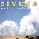 SIVUCA - Enfim Solo cover 