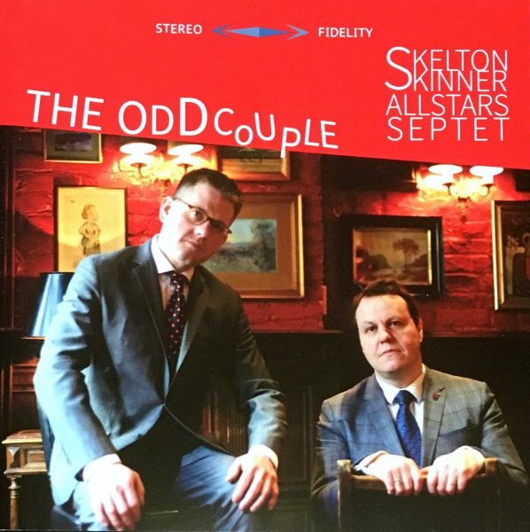 SKELTON SKINNER ALL STARS - Skelton Skinner Septet : The Odd Couple cover 