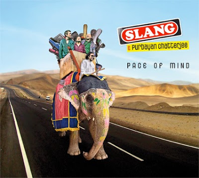 SLANG - Slang & Purbayan Chatterjee : Pace of Mind cover 